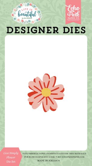 Picture of Echo Park Dies-Live Simply Flower, Life Is Beautiful