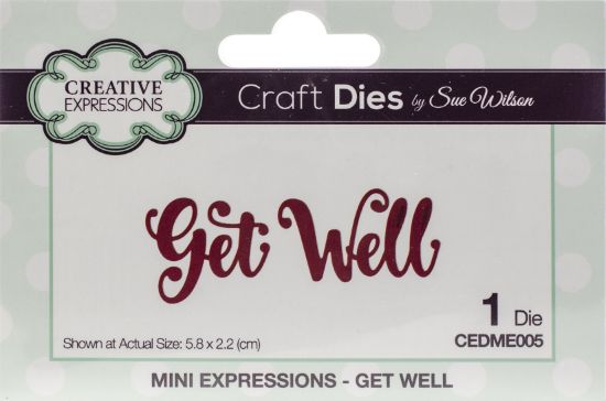 Picture of Creative Expressions Craft Dies By Sue Wilson Mini Expressions-Get Well