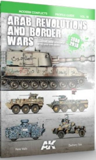 Picture of Modern Conflicts Vol.3: Arab Revolutions & Border Wars 1980-2018 Profile Guide Book