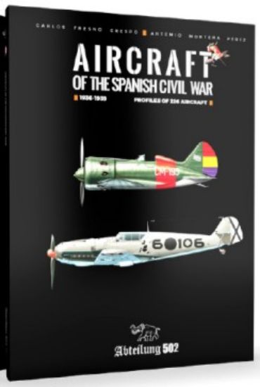Picture of Aircraft of the Spanish Civil War 1936-1939 Book (Hardback)