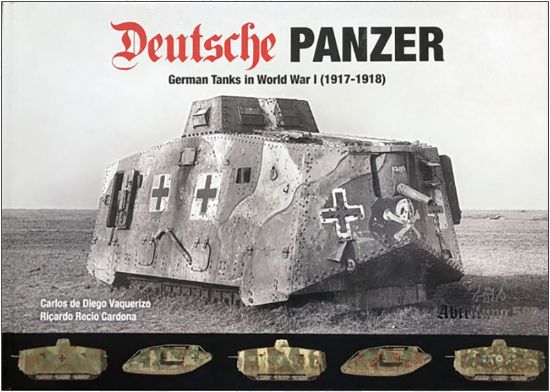 Picture of Deutsche Panzer German Tanks in WWI (1917-18) Book (Hardback)