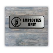 Picture of COSCO Brushed Metal Office Sign, Employees Only, 9 x 3, Silver